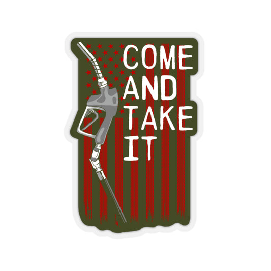 Come And Take It Gas Pump Sticker Olive Background
