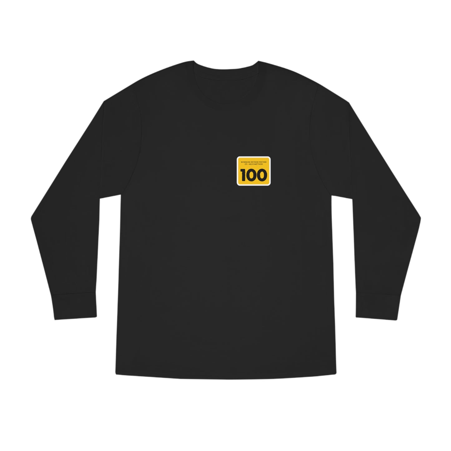 Come And Take It 100 Octane Gas Pump Long Sleeve Crewneck Tee with Design On Back